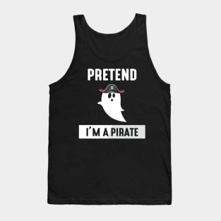 Pretend I'm A Pirate Funny Halloween Costume Tank Top